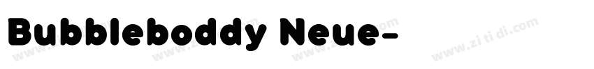 Bubbleboddy Neue字体转换